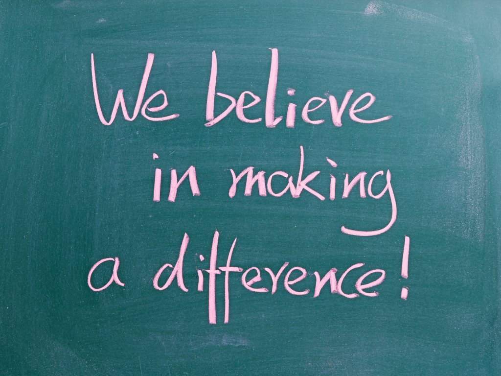 we believe in making a difference