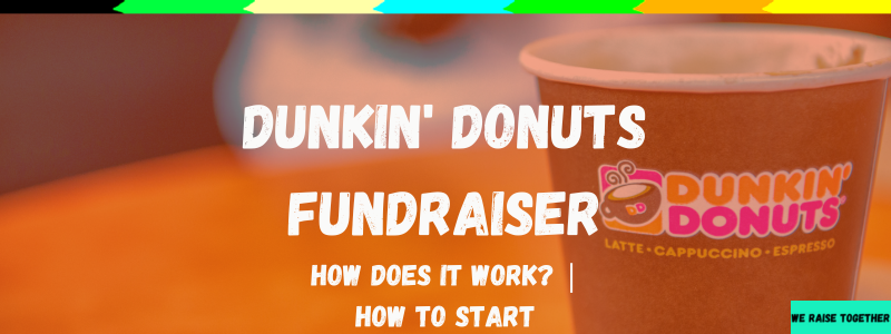 Dunkin' Donuts fundraiser guide