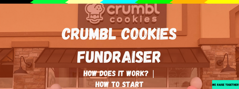 Crumbl Cookies fundraiser guide