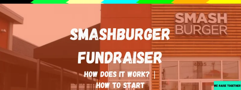 Smashburger fundraiser guide